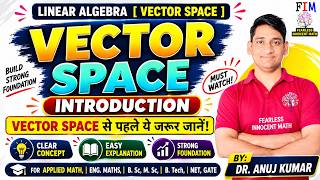 Vector Space Introduction 🔥 Number System | Abelian Group | Field | Real Vector Space | Examples
