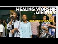 🎧🔥🔥NEW SONGS BY HEALING WORSHIP MINISTRY 😍💕PRACTICE SESSION🙏🙏