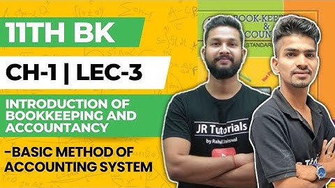 11th BK | Chapter 1 | Introduction to Book Keeping & Accountancy | Lecture 2 | Maharashtra Board |