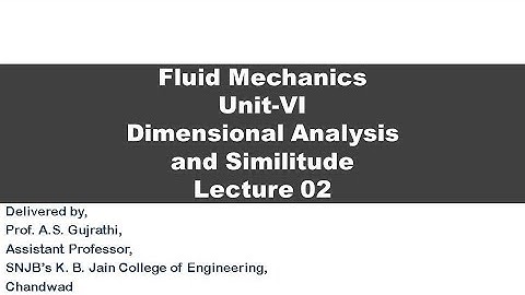 Fluid Mechanics Lecture series Properties of Fluid Unit 6 Lecture 02
