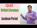 Quiz on Jacobean Period