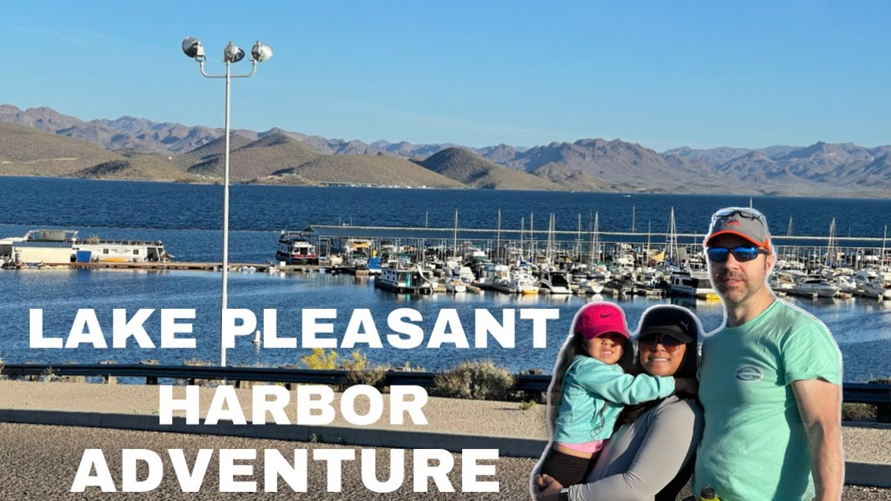 LAKE PLEASANT HARBOR ADVENTURE The Rogers Family Adventures YouTube