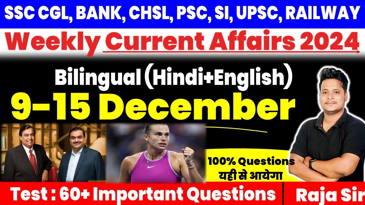 9-15 December 2024 Weekly Current Affairs 2024 |Current Affair Today ...