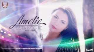 Amelie Esta Noche Mas y Mas Official radio edit