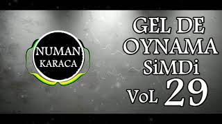 Gelde Oynama Simdi Vol 29