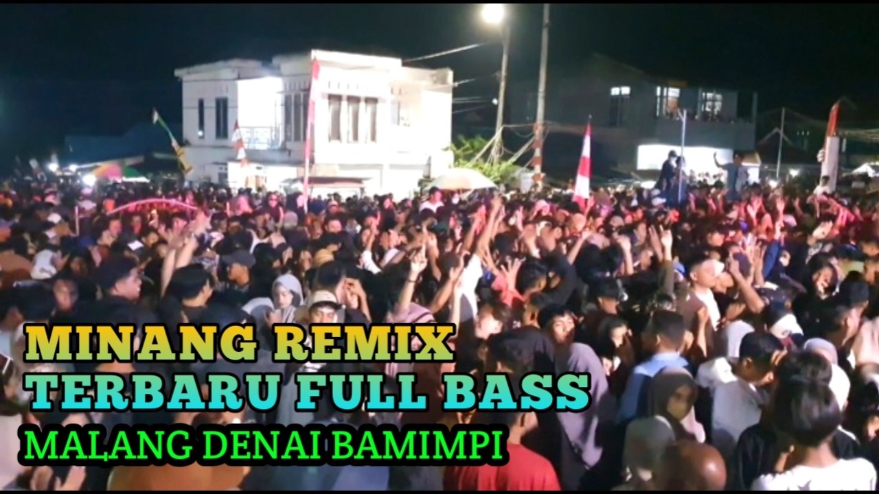 Acara Joget - Minang Remix Malang Denai Bamimpi Terbaru‼️Audio Buteng