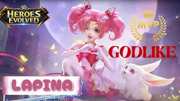 [Heroes Evolved] - Lapina Build Godlike MVP