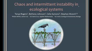 Tanya Rogers - Chaos and intermittent instability in ecological systems
