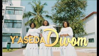 Video thumbnail of "Daughters of Glorious Jesus  -  Y'aseda Dwom"