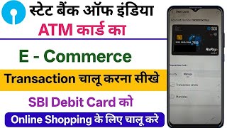 sbi debit card ecommerce activation | how to activate domestic ecom transaction | Online Shopping 