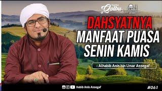 Download Lagu DAHSYATNYA MANFAAT PUASA SENIN KAMIS || Habib Anis Assegaf MP3