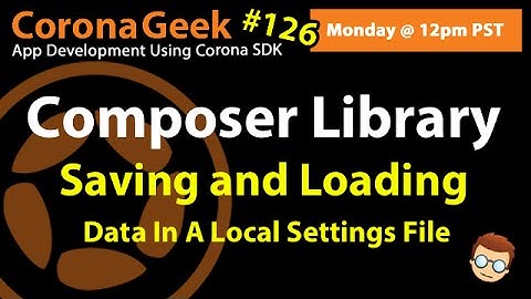 Saving and Loading Data to File In Corona SDK