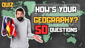 Can You Get All 50 Geography Questions Right? | Geography Quiz!