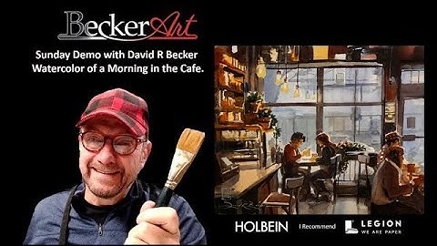 Sunday Demo with David R Becker watercolor of a Morning in the Cafe.