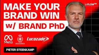 PhD in Brand & Marketing Shares Winning Lessons w/ Pieter Steenkamp | EP 10 |  FLOW™