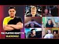 PRO PLAYERS REACTION TO BLACKE4GLE PLAYS.