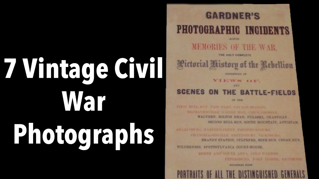 7 Vintage Civil War Photographs