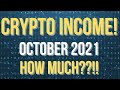 Crypto Income - October 2021