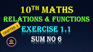 10th Maths Ch-1 Relations and Functions Ex 1.1 Sum No 6 | TN Samacheer 10th Maths