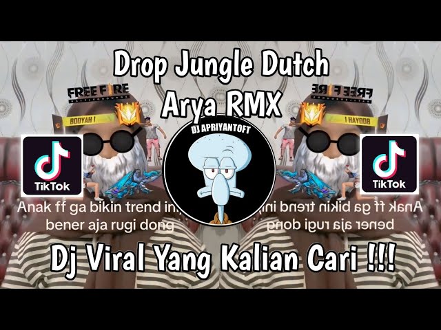 DROP JUNGLE DUTCH ARYA RMX | DJ DROP JUNGLE DUTCH TREND DANCE ELITE CEES VIRAL TIK TOK 2024 ! class=