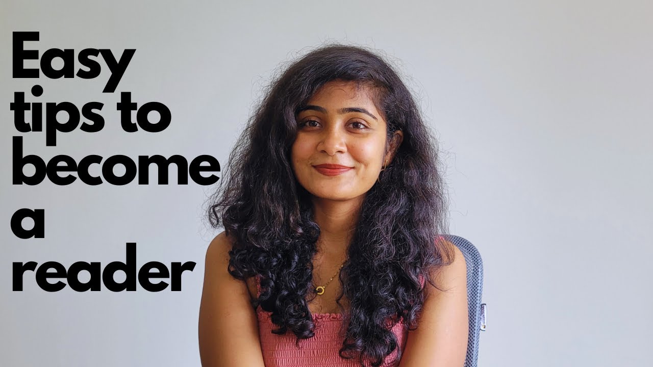How to develop reading habit? *Easy* Tips to become a reader - YouTube