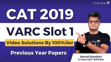 CAT Previous Year Paper Solutions by a 100%iler EXPERT | CAT 2019 VARC Slot-1 Solutions PART-1