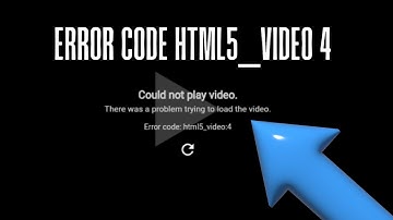How to Fix HTML5 Video Error Code 4: Quick and Easy Solutions! 🎥