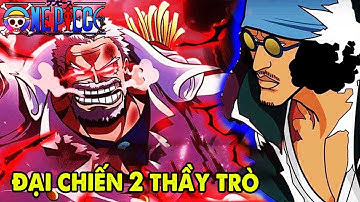 Xem Trước One Piece 1081, Garp Tử Chiến Kuzan, Law bị Râu Đen Đánh Bại Nhưng....