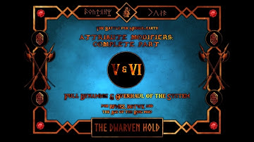 BFME Guide to Attribute Modifiers Complete Parts 5 & 6: The Full Dynamics and Overhaul of the System