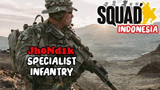 INAF Specialist infantry New squad gameplay V7.01 - Squad Indonesia Server JOSGC