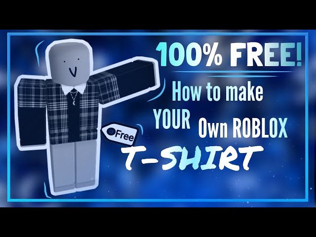 How to Make Your Own Roblox Shirt (FREE) 