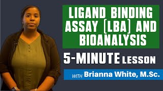 Ligand Binding Assay by Brianna White, MS.c. by Emery Pharma 389 views 2 months ago 5 minutes, 15 seconds