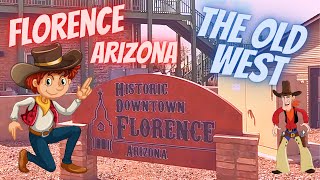 Historic Florence Arizona Downtown Museums.