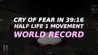 (FORMER WR) CRY OF FEAR SPEEDRUN NEW GAME + /W HALF-LIFE MOVEMENT IN 39:16