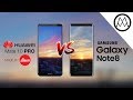 Huawei Mate 10 Pro vs Samsung Galaxy Note 8 Camera Test Comparison