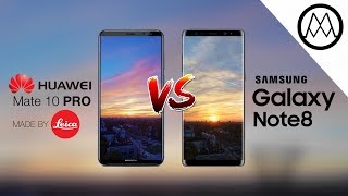 Huawei Mate 10 Pro vs Samsung Galaxy Note 8 Camera Test Comparison