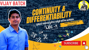 Continuity & differentiability | LEC-7 | First principle of derivative | VIJAY BATCH |  #chseodisha
