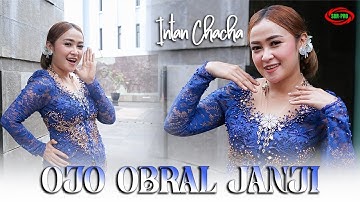 Intan Chacha - Ojo Obral Janji