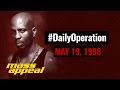 Daily Operation: It's Dark and Hell is Hot Turns 19 (May 19, 1998)