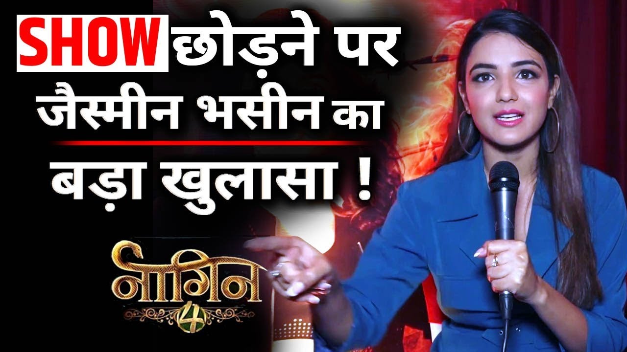 Jasmin Bhasins Big Revelation on her Sudden Exit from Naagin 4       CRAZY 4 TV