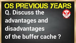 Buffer cache advantages and disadvantages