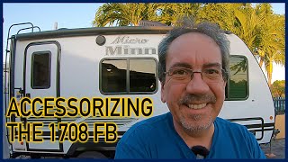 Accessorizing the new Winnebago Micro Minnie 1708FB