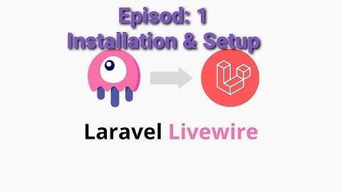 Installation and Setup Laravel Livewire | Laravel Livewire Episode 1