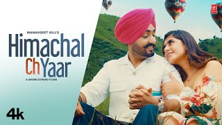 Himachal Ch Yaar Official Video Manavgeet Gill Latest Punjabi Songs 2023 T-Series