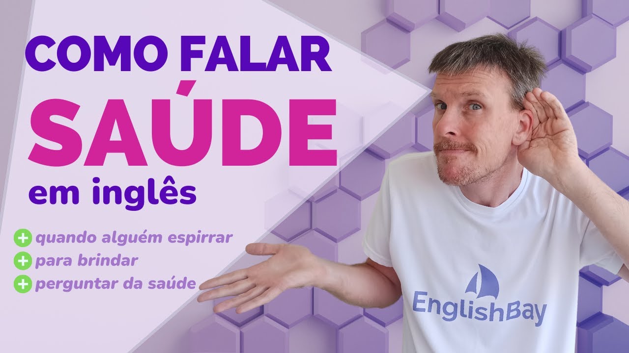Como dizer SAÚDE em inglês As 3 Formas Certas YouTube Como dizer SAÚDE em inglês As 3 Formas Certas YouTube