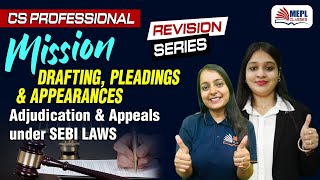 Mission Series - CS Professional | Adjudication &amp; Appeals Under SEBI Laws | MEPL Classes