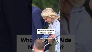 Who is Trump aide Natalie Harp