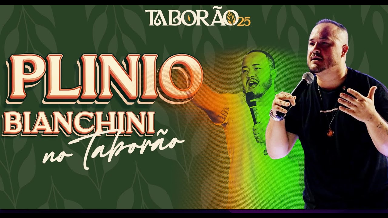 Eu não vou desistir de você  | Plinio Bianchini - Taborão 2025