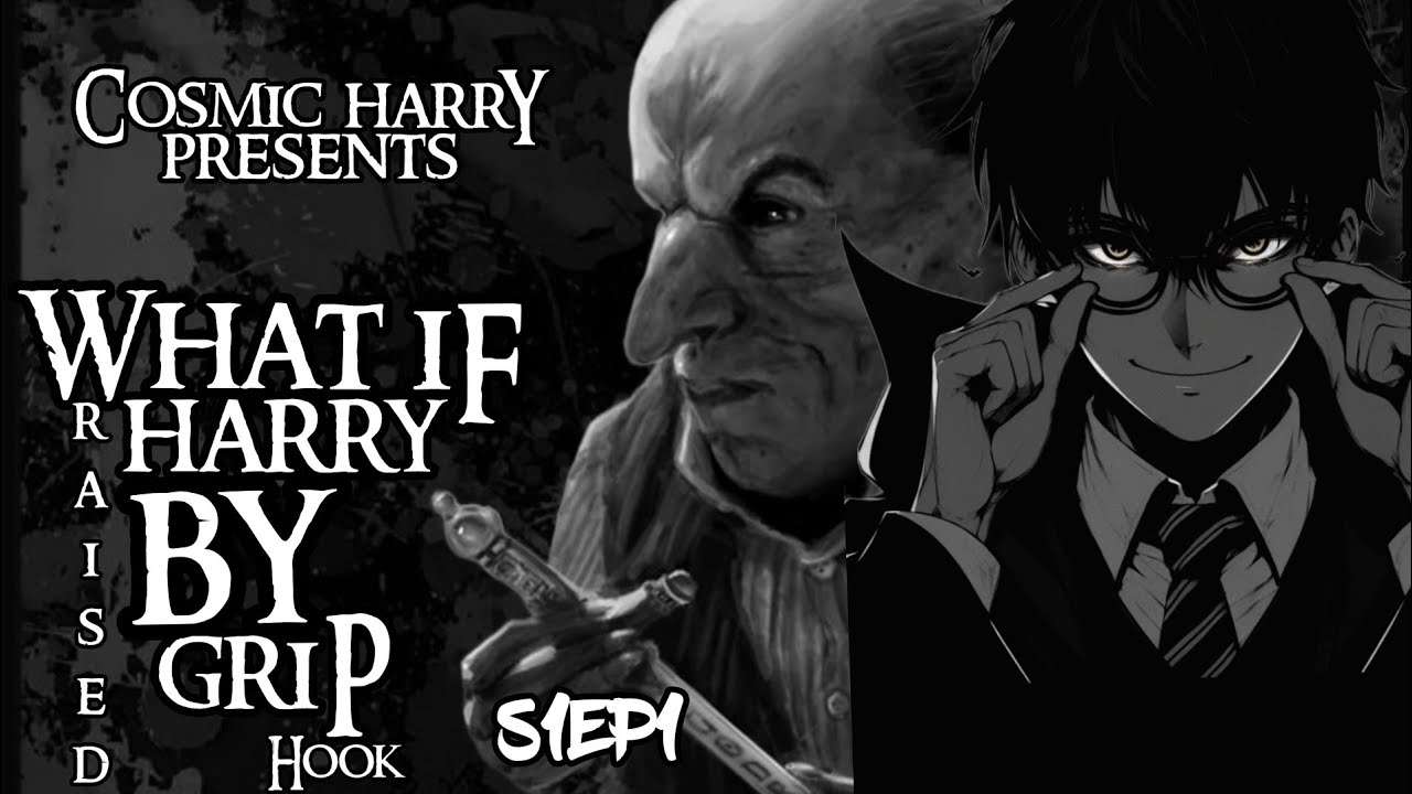 ( CURSES ) Assume If KID HARRY POTTER was Raised By Leader Of GOBLINS, GRIPHOOK!