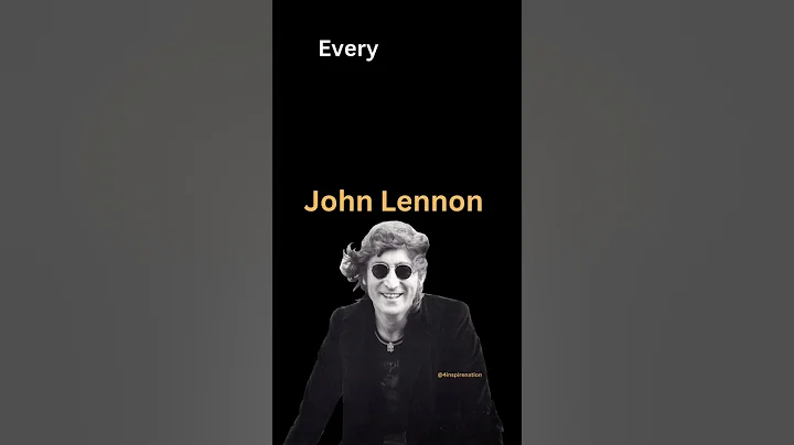 John Lennon quotes you need to hear before it's too late| Famous quotes|#shorts #johnlennon #quotes - DayDayNews